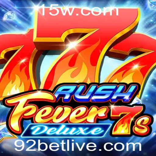 92 bet - RushFever7sDeluxe: Explore a Emoção do 92 Bet em um Mundo de Oportunidades de Jogo